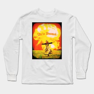 We’re Doomed (Frame) Long Sleeve T-Shirt